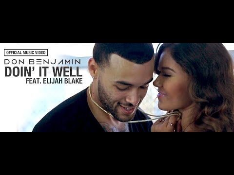 Don Benjamin Feat. Elijah Blake - Doin' It Well [Unsigned Artist]