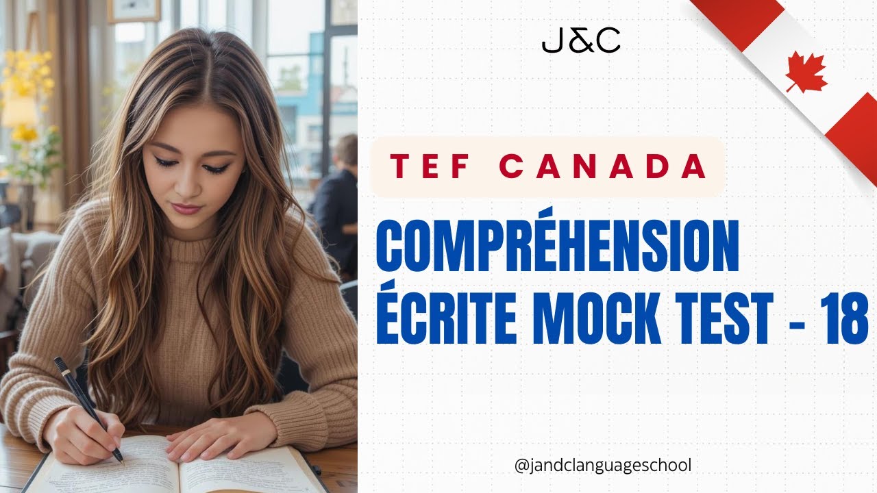 TEF Canada – Compréhension Écrite Mock Test 18 | Reading Practice for CLB 7–9