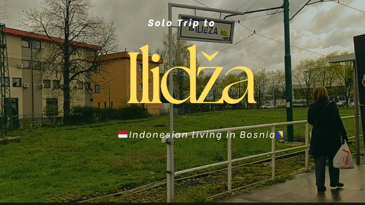 🇮🇩in🇧🇦(EPS:17)~ Snow in Spring, Solo trip to Ilidža, Women tramway drivers
