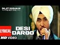 Desi Daroo | Diljit Dosanjh | Full Lyrical Song | The Next Level | Honey Singh | Punjabi Songs