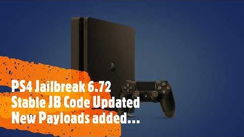 PS4 Jailbreak 6.72 JB Code Updated and New Payloads added
