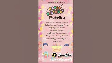 Thumbnail of Happy Birthday Putriku, Ucapan Selamat Ulang Tahun Putriku #happybirthday #selamatulangtahun
