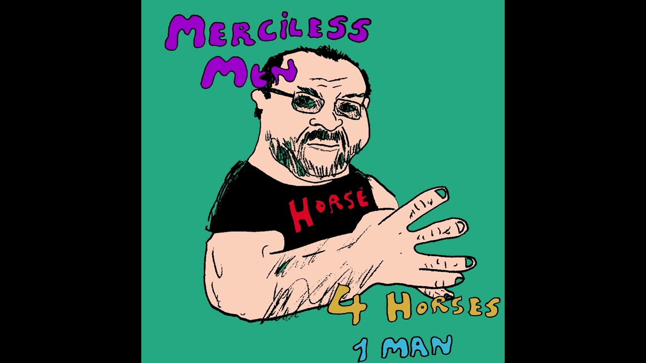 Merciless Men - 4 Horses 1 Man (EP)