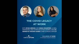The COVID Legacy at Work