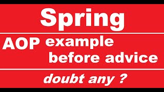 Spring : AOP example before advice in hindi