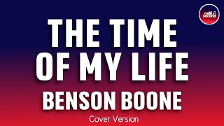 Benson Boone - The Time Of My Life || Cover acoustic,unplugged(Video Lyrics)
