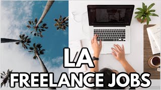 HOW to MAKE MONEY as SOON as you MOVE TO LOS ANGELES | LA FREELANCE JOBS and TIPS