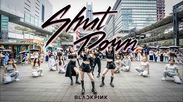[KPOP IN PUBLIC] BLACKPINK-Shut Down Cover