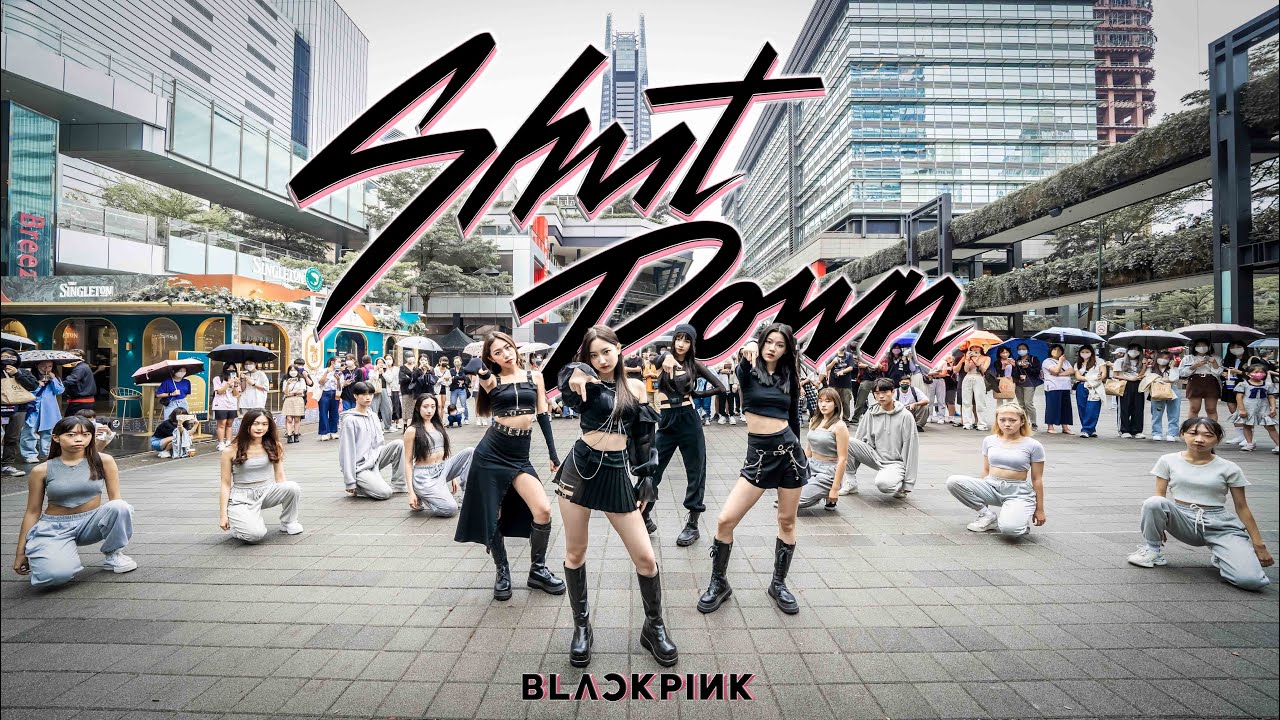 [KPOP IN PUBLIC] BLACKPINK-Shut Down Cover