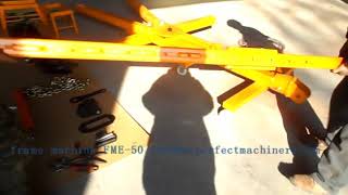 Easy using frame machine FME 50