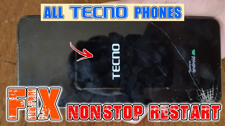 Tecno Camon Restarting Problem Fix - Infinite Boot Loop