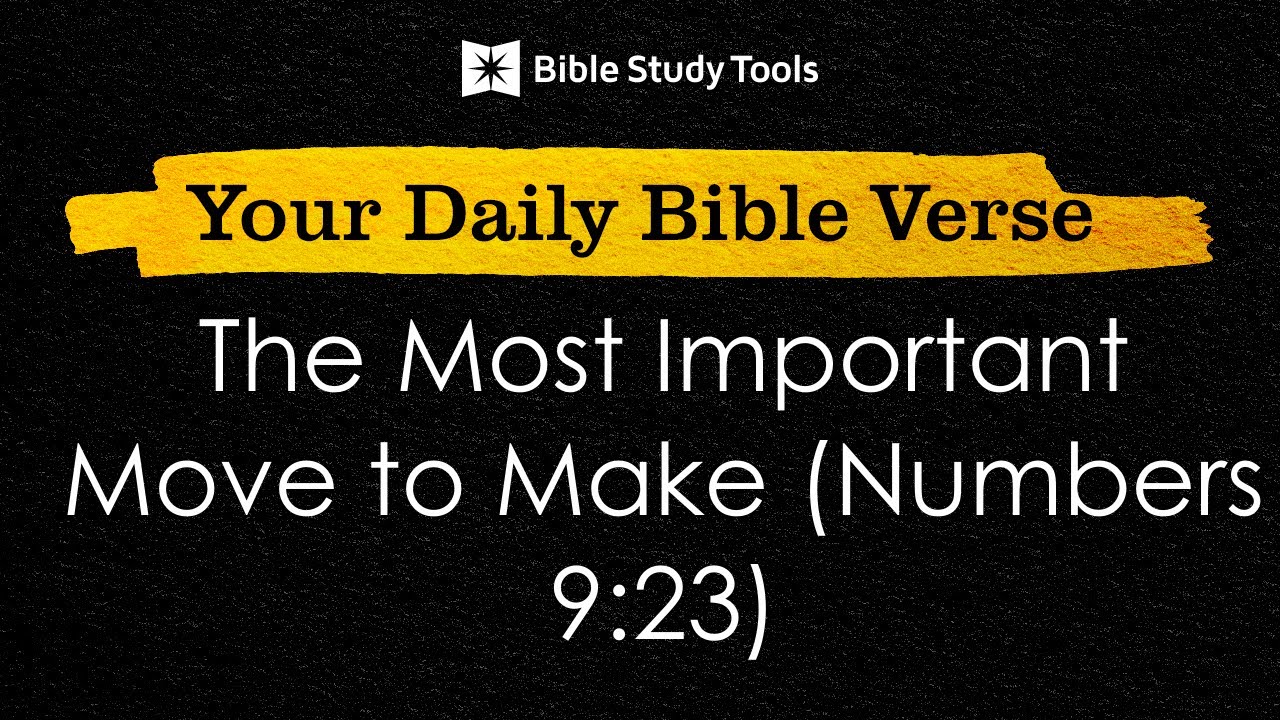The Most Important Move to Make (Numbers 