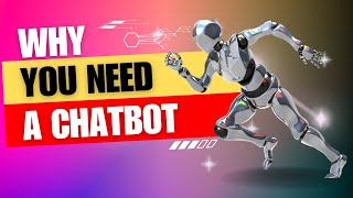 Why Every Business Needs an AI Chatbot