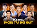 Đêm Nhạc Phòng Trà 2025 - Đặc Biệt Nhiều Ca Sĩ 🎶