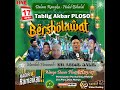 Ploso bersholawat dan tabligh akbar khabdul jalil semarang dimeriahkan grup hadroh almahjaru