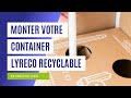 Lyreco recyclable  comment monter votre container de reprise de tubes en 1 minute 