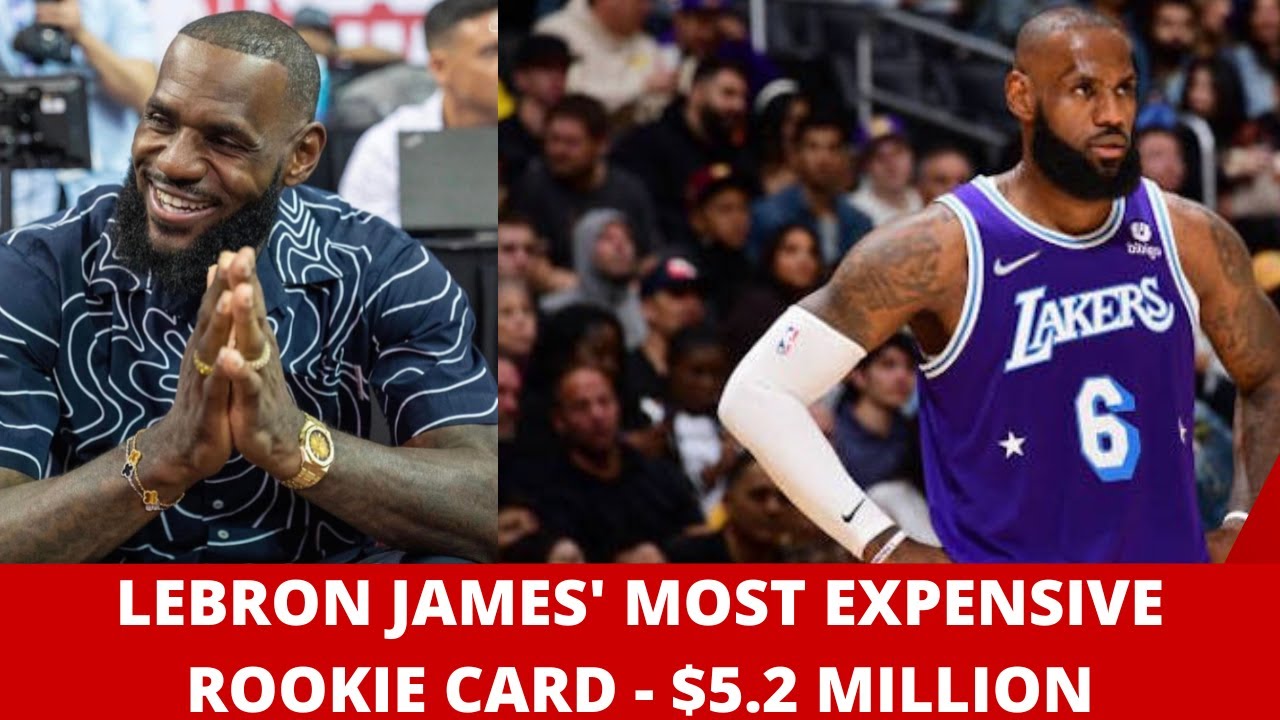 LeBron James Rookie Card Sells for Record-Breaking $5.2 Million