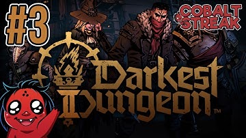 Darkest Dungeon II #3 - The Sprawl