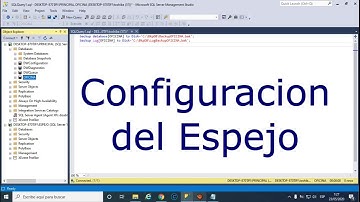vídeo de Base de Datos usando ESPEJO (SQLSERVER Y MYSQL)