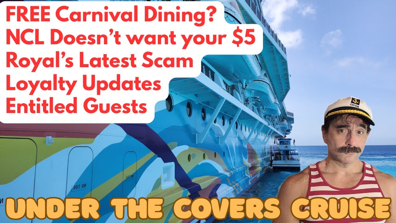 CRUISE NEWS: Scams, NCL $5 Fee, FREE Carnival Dining??? 🚢🌊