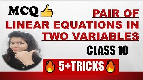 MCQ short Trick of Pair of Linear equations in two variables Class 10