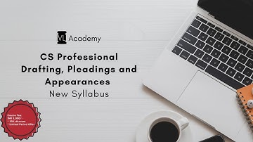 Drafting, Pleadings and Appearances | Online Course | CS Professional | Registrations Open