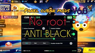 NUEVO PANEL CUBAN MODS V6.0. |NO ROOT|NO BAN |ANTI BLACK LIST📂 🤯