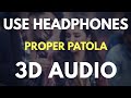 Proper patola 3d audio virtual 3d audio