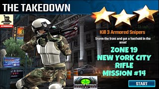 Campaign Zone 19 New York City The Takedown Rifle mission #14 Sniper strike : special ops