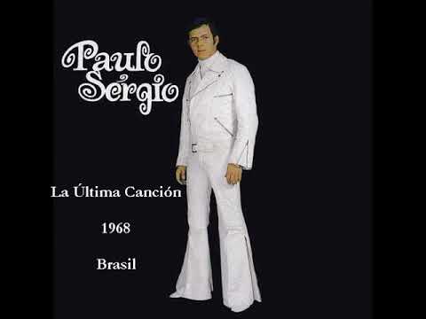 Esta es La última canción que escribo para ti - Paulo Sergio