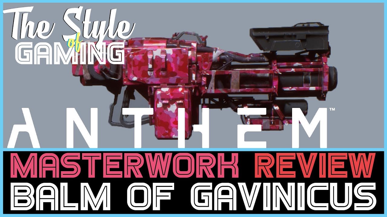 Balm of Gavinicus | Anthem Masterwork Weapon Review