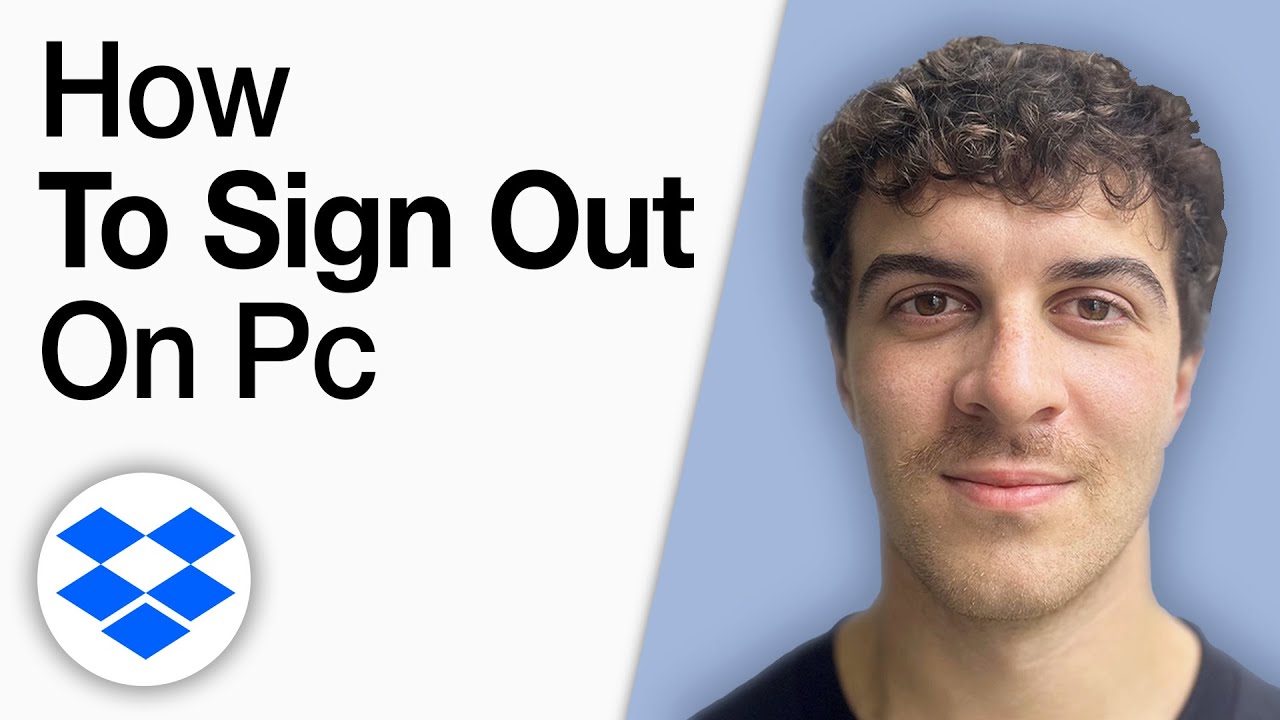 How to Sign Out From Dropbox on PC [2025 Full Guide] - YouTube