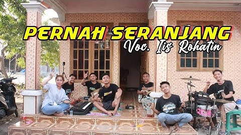 PERNAH SERANJANG(NESA NATA JAYA)||LATIHAN TEAM MLOROD VOC. IIS ROHATIN