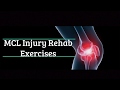 MCL Injury Rehab excercises