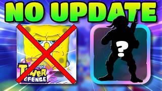 SpongeBob TD Didn't Update Soo.... What's Next...?