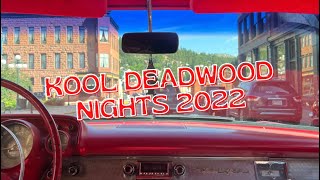 Kool Deadwood Nights First Day 2022