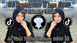 DJ SEPTEMBER S NYA APA || DJ SEKARANG KAMU SAMA YANG LAIN | MEJIKUHIBINIU TREN DC VIRAL TIKTOK2025‼️