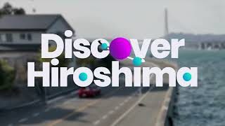 Discover Hiroshima 3 (Shimanami Kaido, Okonomiyaki, Atomic bomb dome)