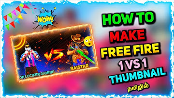 How To Make Free Fire 1 Vs 1 Thumbnail In Tamil | Free Fire 1 Vs 1 Thumbnail Tutorial Tamil || #ff