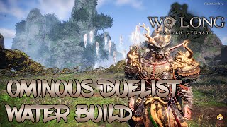 Wo Long: Fallen Dynasty - Water Build: Ominous Duelist