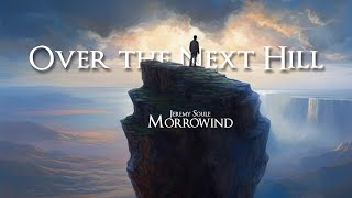 Jeremy Soule (Morrowind) — “Over the Next Hill” [Extended] (1 Hr.)