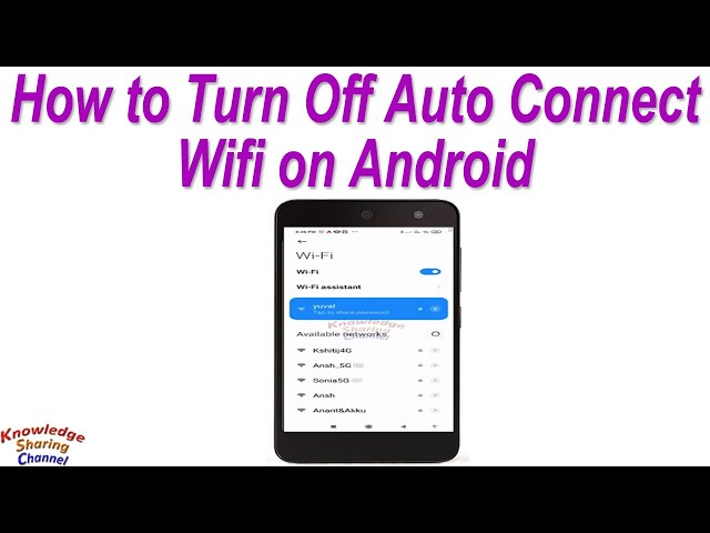 How to Turn Off Auto Connect Wifi on Android 