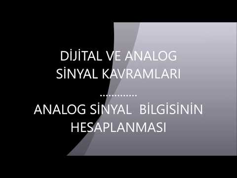 Dijital Ve Analog Sinyal Kavramları- Analog Sinyal Bilgisinin Hesaplanması Ders_8