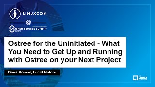 Ostree for the Uninitiated - What You Need to Get Up and Running with Ostree on Your...- Davis Roman screenshot 1