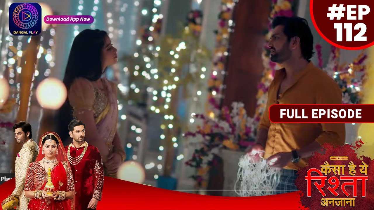Kaisa Hai Yeh Rishta Anjana | 2 November 2023 | Full Episode 112 | Dangal TV