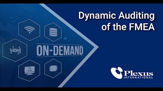 Dynamic Auditing of the FMEA (Failure Mode Effects Analysis) | Plexus International