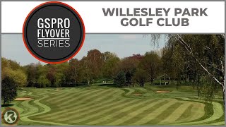 GSPro Course Flyover- Willesley Park Golf Club - Designed by Neil McLauchlan