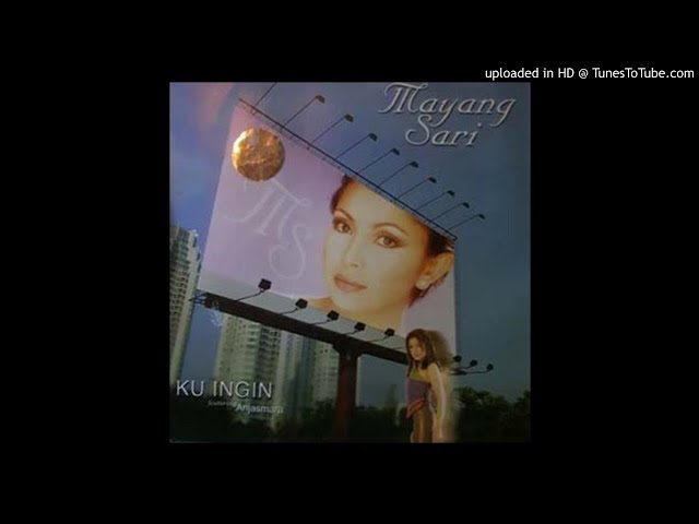 Mayang Sari & Anjasmara - Ku Ingin - Composer : Endy Irvan 2002 (CDQ) class=