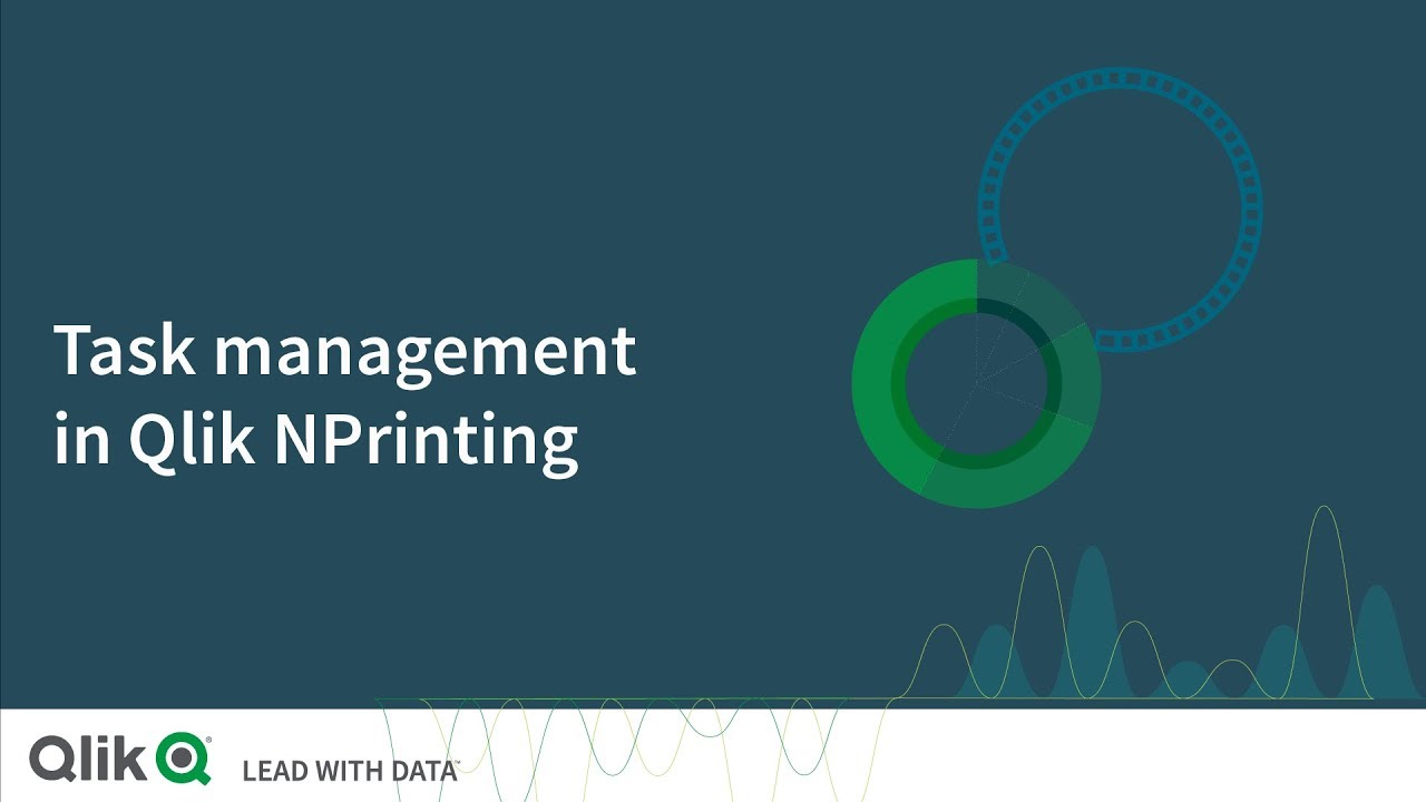 Task management in Qlik NPrinting