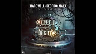 Hardwell & Deorro & MAKJ Ft. Fatman Scoop - Left Right (HQ)